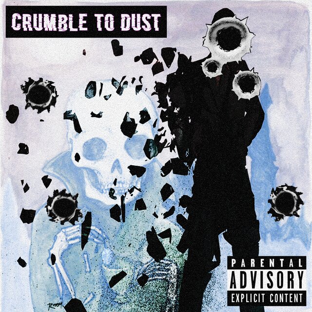 Crumble To Dust