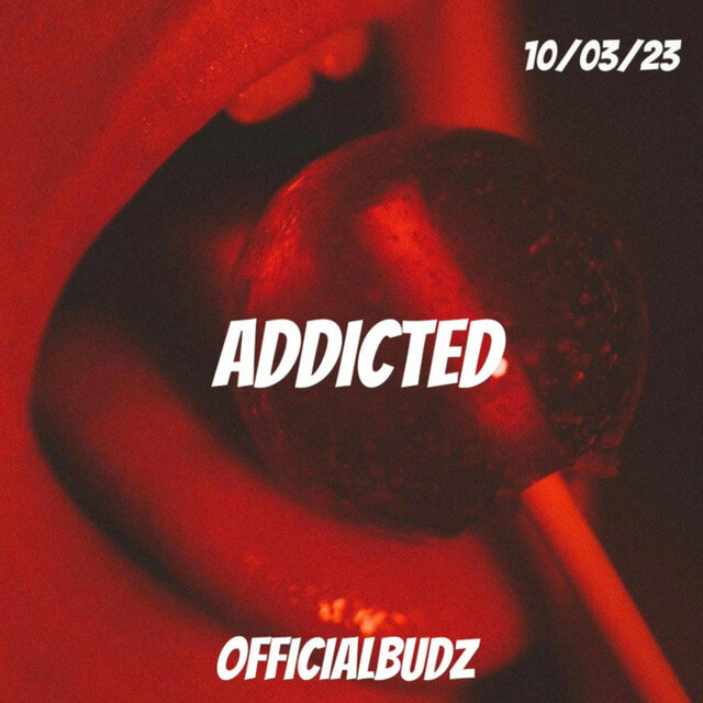ADDICTED