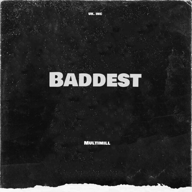 Baddest