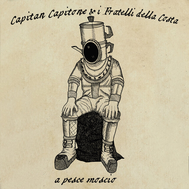A pesce moscio (Capitan capitone & i frateli della costa)