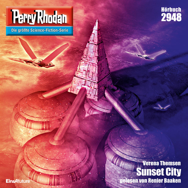 Sunset City - Perry Rhodan - Erstauflage 2948 (Ungekürzt)