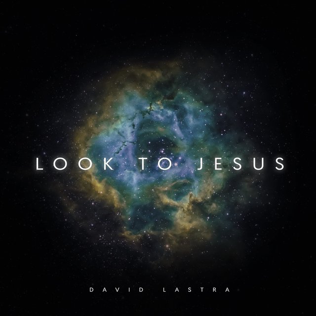 Look to Jesus