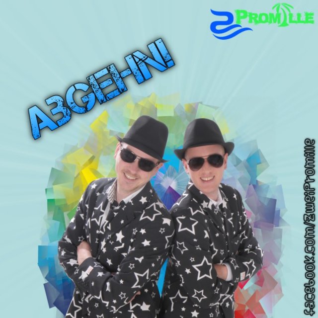 Abgehn!
