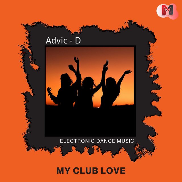 My Club Love - Electronic Dance Music