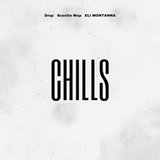 Chills (feat. Scootie Wop & ELI MONTANNA)