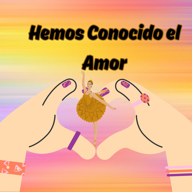 Hemos Conocido el Amor