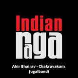 Ahir Bhairav - Chakravakam Jugalbandi - Teentaal