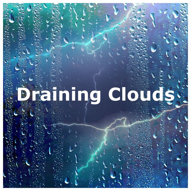 Draining Clouds