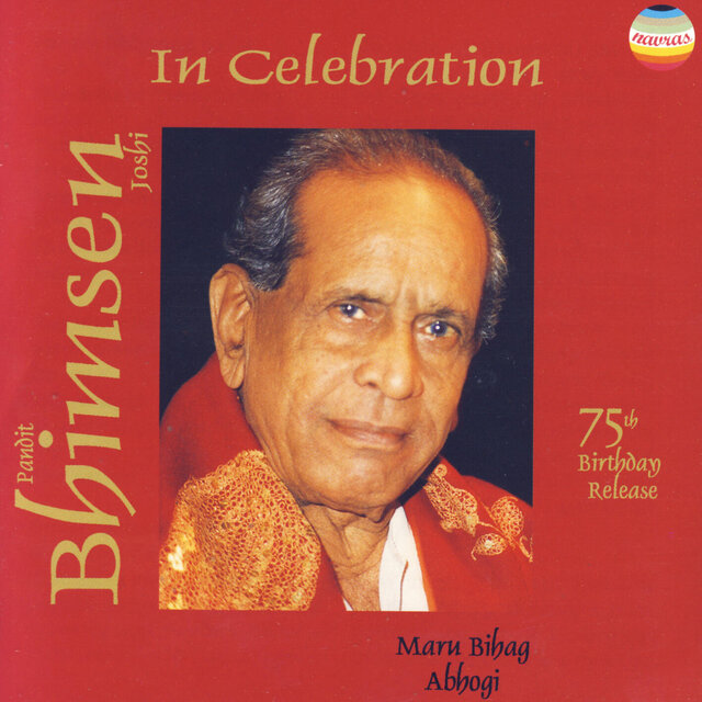 In Celebration: Pandit Bhimsen Joshi's 75th Birthday Release, Vol. 1 (Live at London & Wolverhampton, 1993)