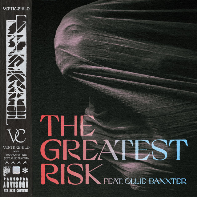 The Greatest Risk (feat. Ollie Baxxter)
