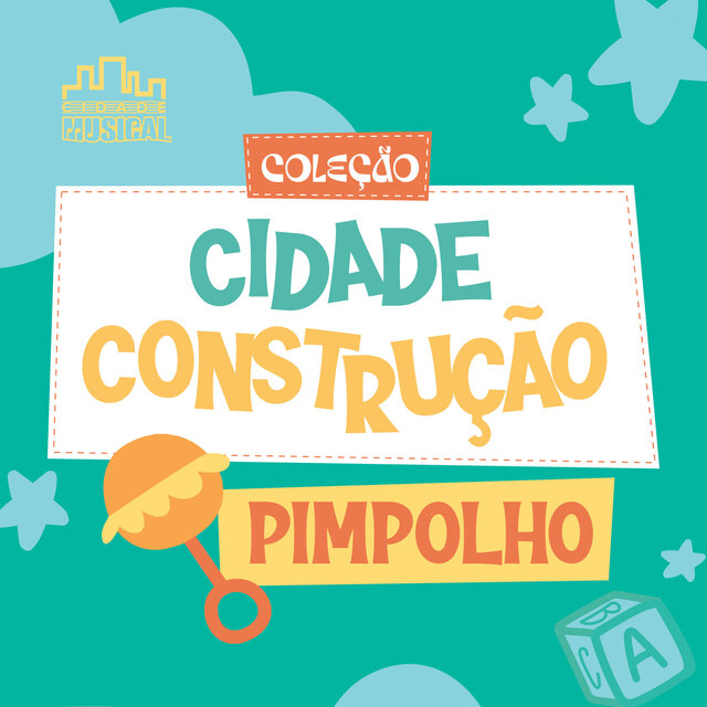 Coleção Cidade Construção - Pimpolho