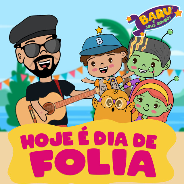 Hoje É Dia de Folia