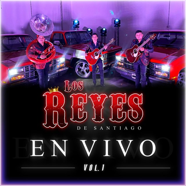 Los Reyes de Santiago (En Vivo), Vol. 1