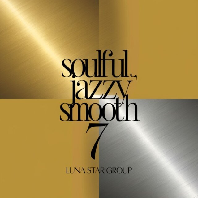 Soulful Jazzy Smooth 7
