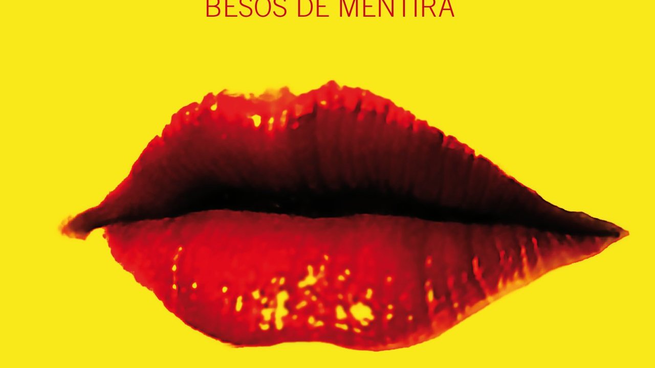 Besos de mentira