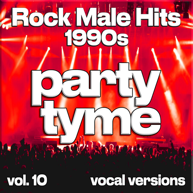 Rock Male Hits 1990s, Vol. 10 (vocal)