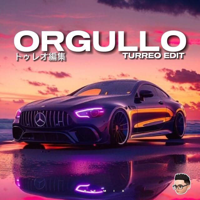 Orgullo (Turreo Edit)
