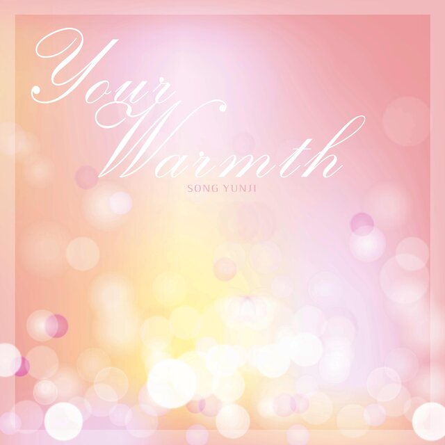 Your Warmth