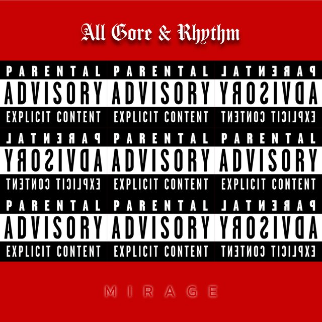 All Gore & Rhythm