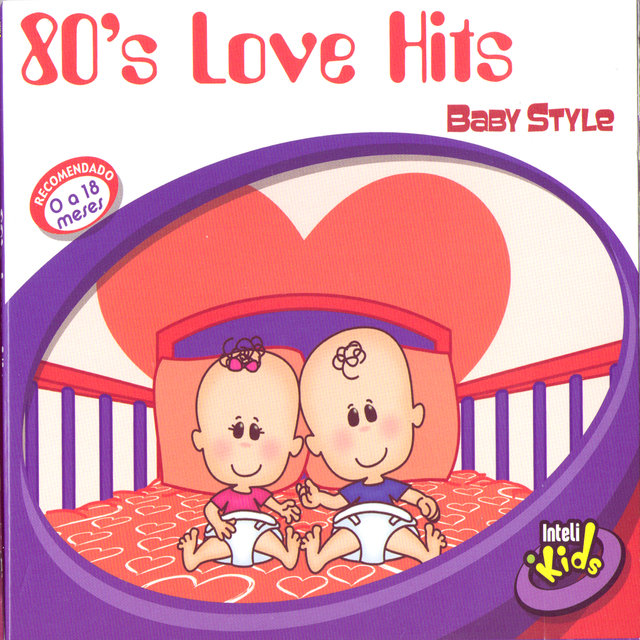 80's Love Hits - Baby Style