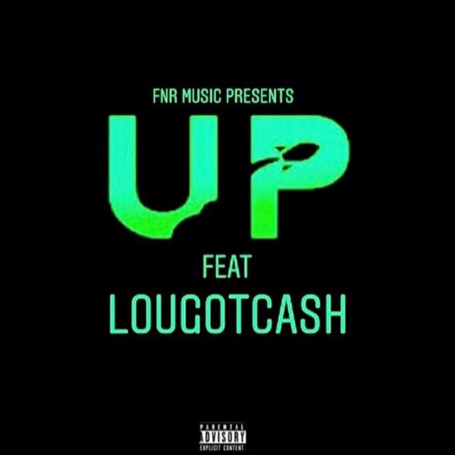 Up (feat. Lougotcash)
