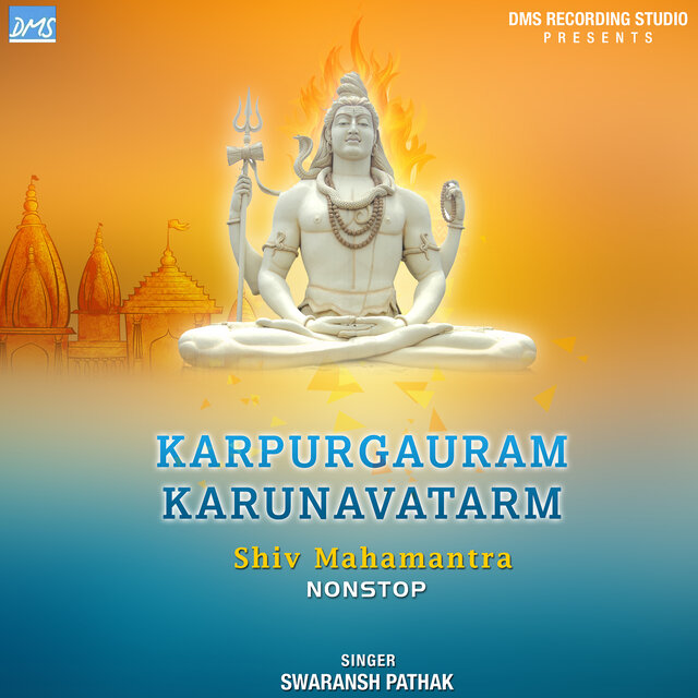 Karpurgauram Karunavatarm Shiv Mahamantra Non-Stop