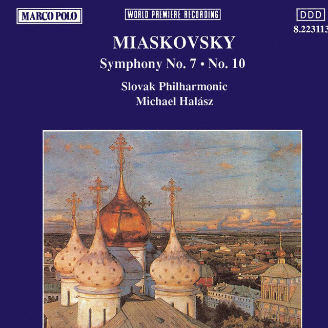 Myaskovsky: Symphonies Nos. 7 and 10