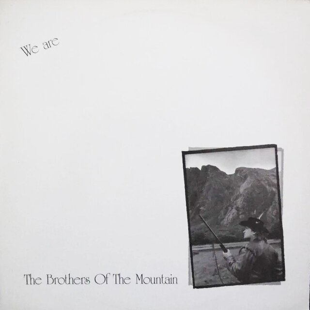 We Are The Brothers Of The Mountain including 2 unreleased Demos Remastered 2025 (LP 1988)