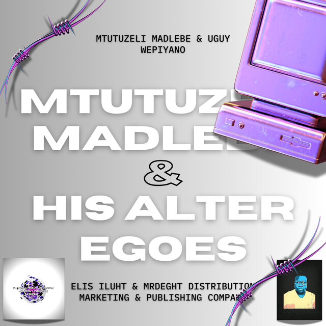 Mtutuzeli Madlebe & His Alter Egoes