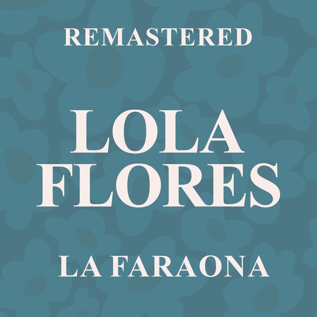La Faraona (Remastered)