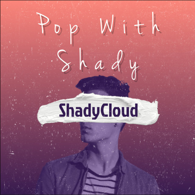 Pop With Shady