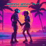 Gonna Stay Out