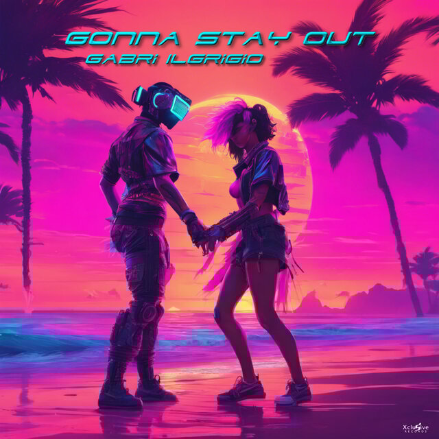 Gonna Stay Out