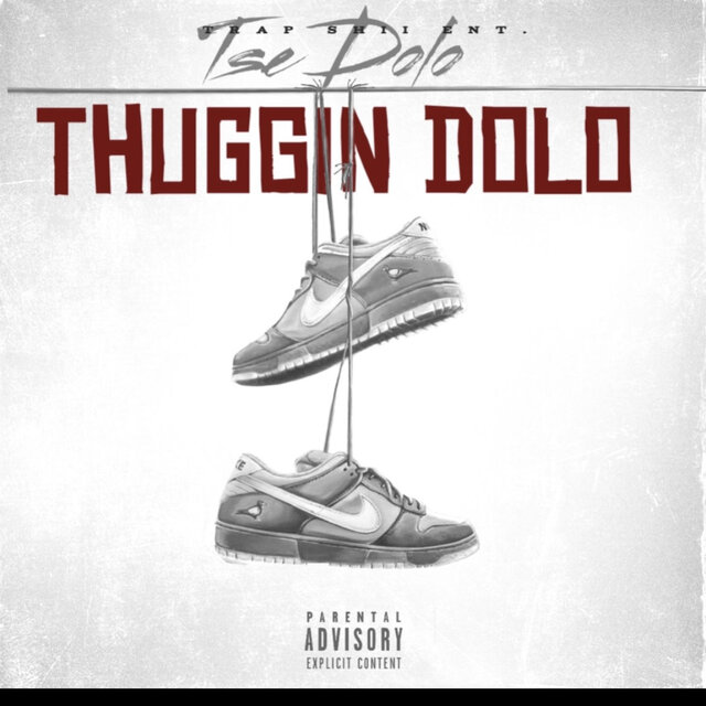 Thuggin' Dolo