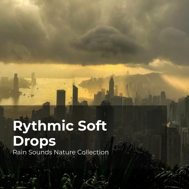 Rythmic Soft Drops