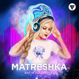 Matreshka (Extended Mix)