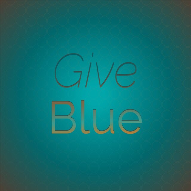 Give Blue