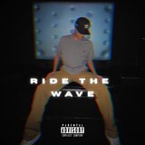 RIDE THE WAVE
