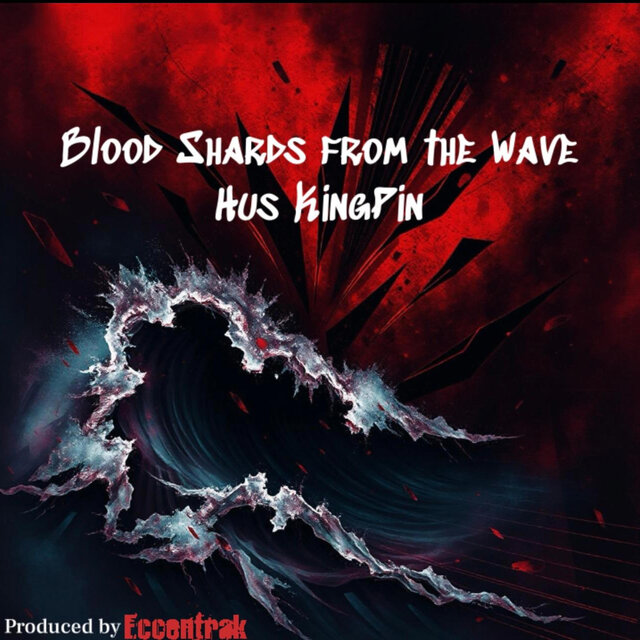Blood Shards from the Wave