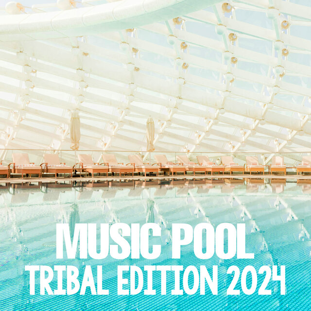 Music Pool - Tribal Edition 2024