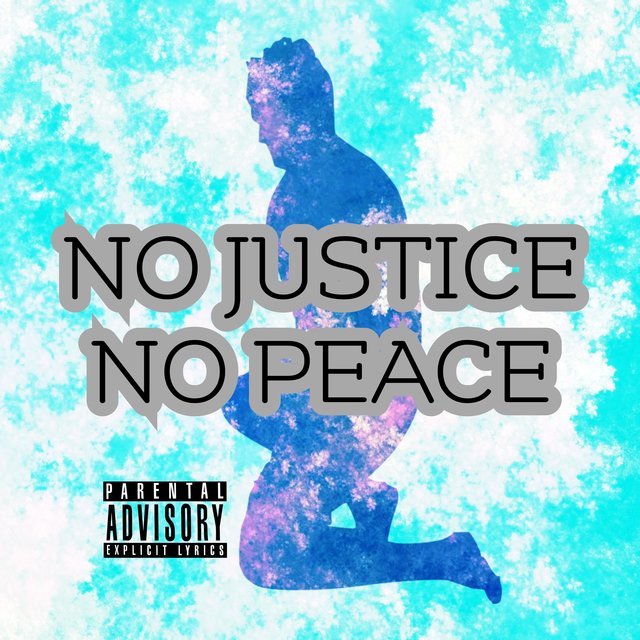 NO Justice NO Peace