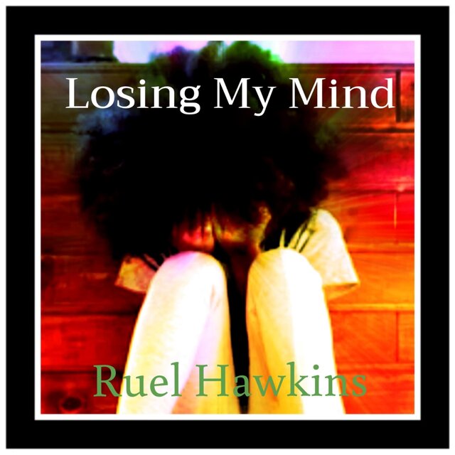 Losing My Mind