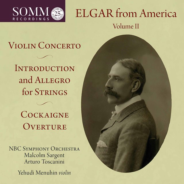 Cover art for album Elgar from America, Vol. 2 by NBC Symphony Orchestra