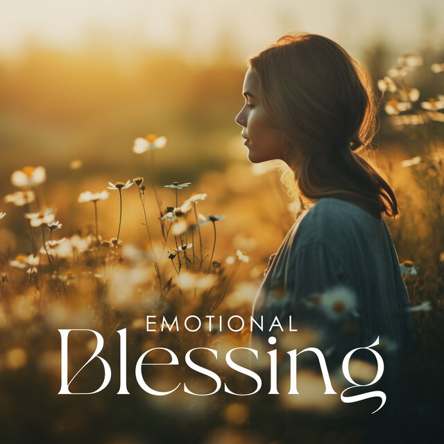 Emotional Blessing: Celestial Calmness of Mind, Meditate with Soothing Sounds