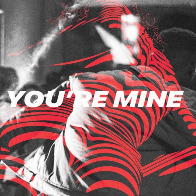 You're Mine (feat. V.I.C)