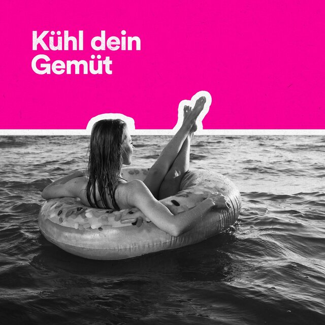 Kühl dein Gemüt