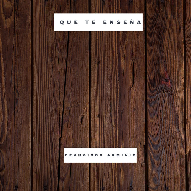 Que Te Enseña