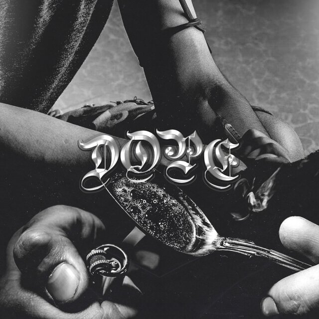 Dope