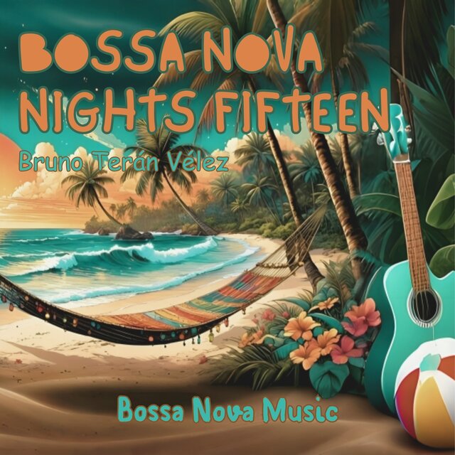 Bossa Nova Nights Fifteen