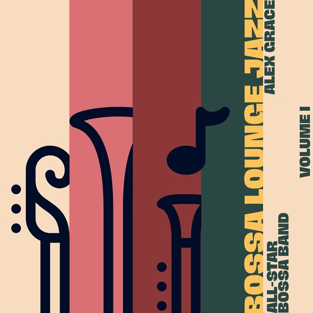 Bossa Lounge Jazz: Volume One